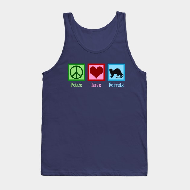 Peace Love Ferrets Tank Top by epiclovedesigns